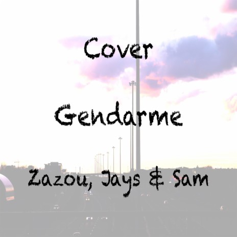 Gendarme ft. Jason Aurelien & Sam Aurelien | Boomplay Music