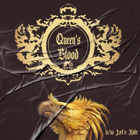 QUEEN'S BLOOD / LET'S RIDE ft. Lost Perception | Boomplay Music