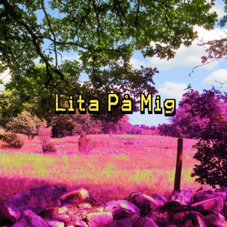 Lita På Mig ft. John Lönnmyr & Lukas Ki | Boomplay Music