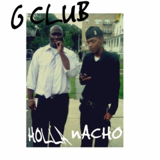 G CLUB: HoLLA nACHO