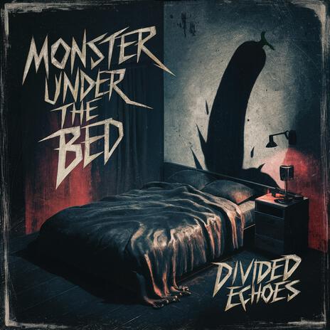 Monster under the bed | Boomplay Music