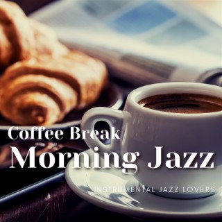 Morning Jazz, Coffee Break