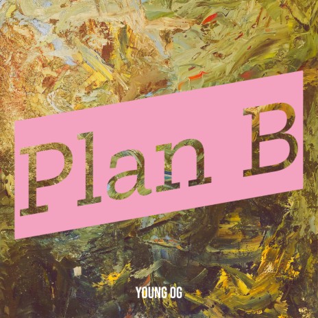 Plan B | Boomplay Music