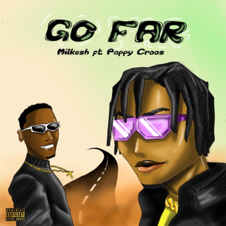 Go Far ft. Pappy Cross | Boomplay Music