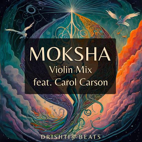 MOKSHA VIOLIN | Boomplay Music