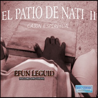 El Patio de Nati II - Cajón Espiritual