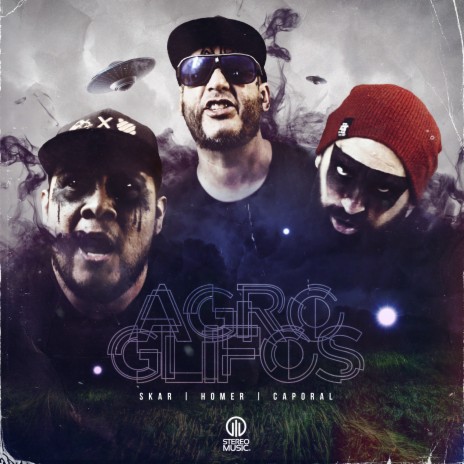 Agroglifos ft. Homer & Caporal | Boomplay Music