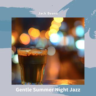 Gentle Summer Night Jazz