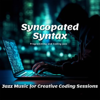 Syncopated Syntax: Jazz Music for Creative Coding Sessions