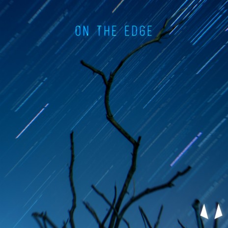 On The Edge | Boomplay Music