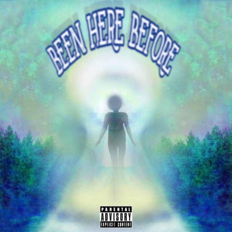 Been Here Before | Boomplay Music