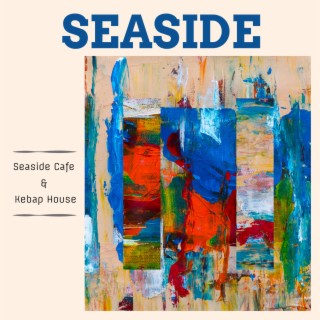 Seaside Cafe / Kebap House