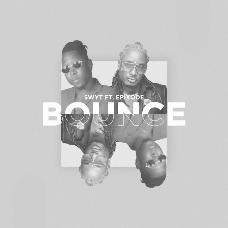 Bounce ft. Epixode | Boomplay Music