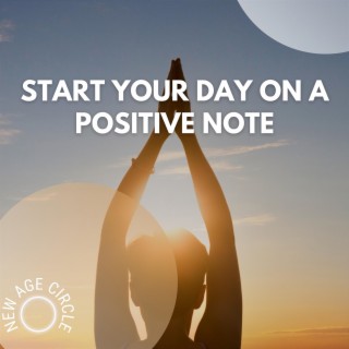 Start Your Day on a Positive Note