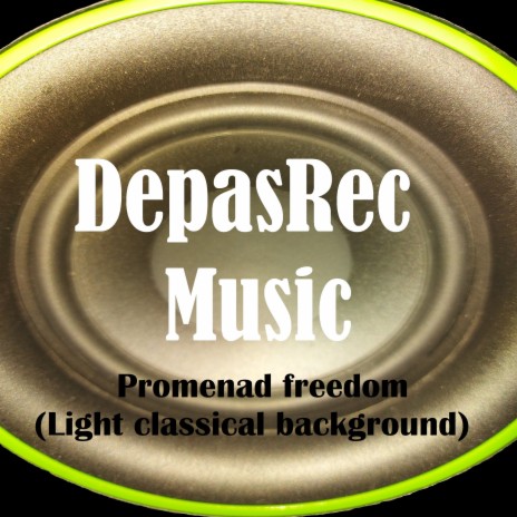 Promenad Freedom (Light Classical Background) | Boomplay Music