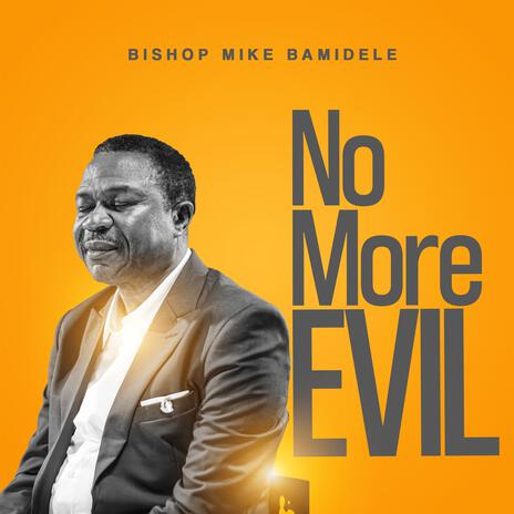 No More Evil | Boomplay Music