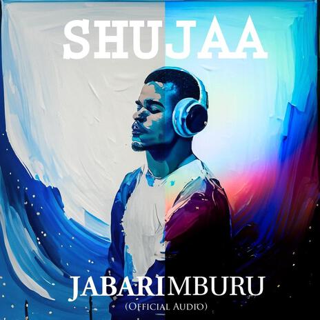 SHUJAA | Boomplay Music