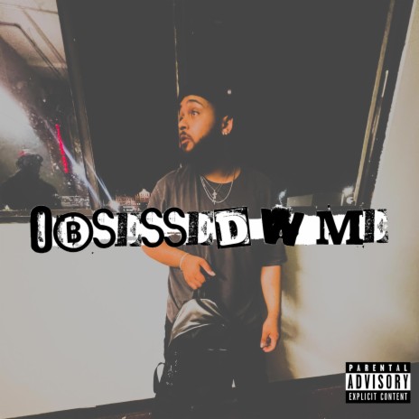 Obsessed W Me | Boomplay Music