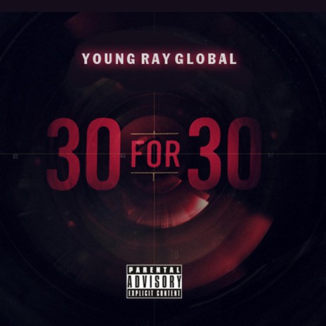 30 for 30 ft. Young Ray Global | Boomplay Music