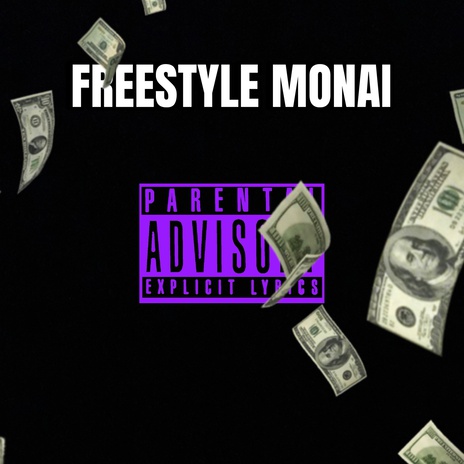 FREESTYLE MONAI | Boomplay Music