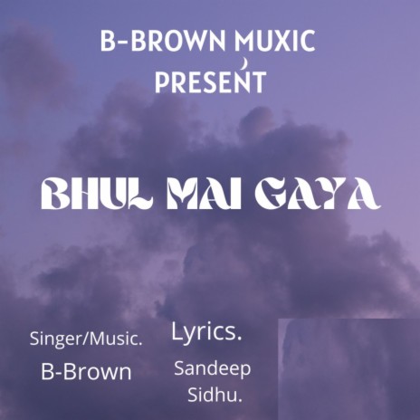 Bhul Mai Gaya | Boomplay Music