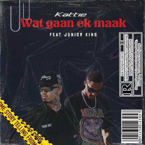 Wat gaan ek maak ft. Junior king | Boomplay Music