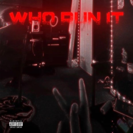 Who Run It (DMV Version) ft. 1youngslime | Boomplay Music