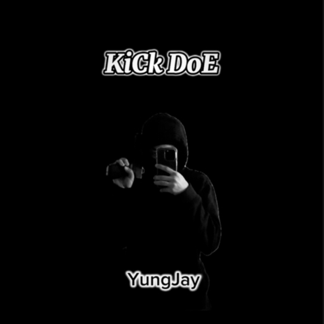 Kick Doe | Boomplay Music