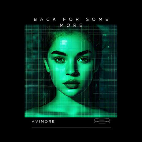 Back For Some More | Boomplay Music