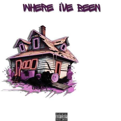 Where I’ve been | Boomplay Music