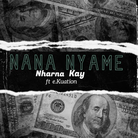 Nana Nyame ft. E.kuation | Boomplay Music