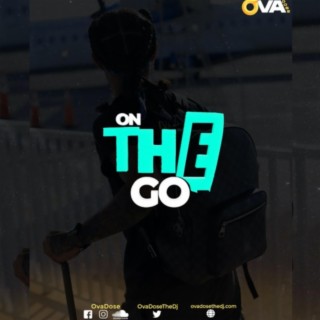 ON THE GO #32 (AFRO X AMAPIANO)