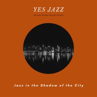 Jazz in the Shadow of the City