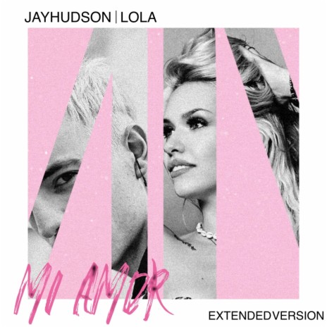 Mi Amor (Extended Version) ft. Lola | Boomplay Music