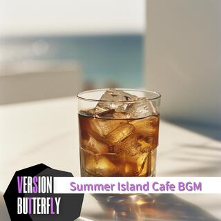 Summer Island Cafe Bgm