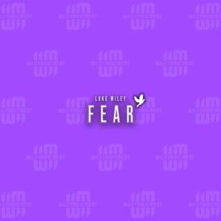 Fear lyrics | Boomplay Music