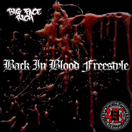 Back In Blood Freestyle | Boomplay Music