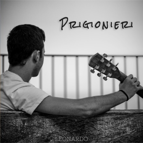 Prigionieri | Boomplay Music