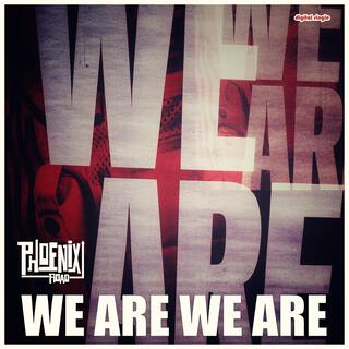 We Are We Are