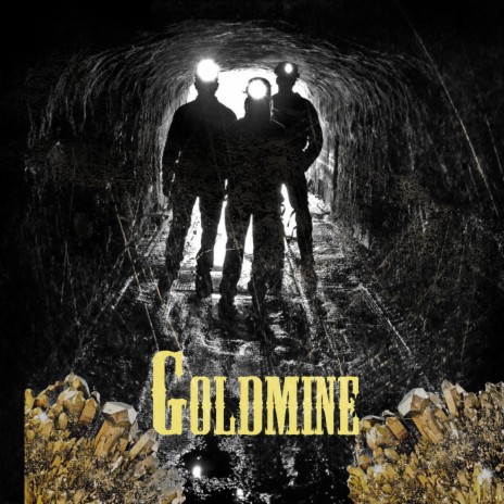 Goldmine | Boomplay Music