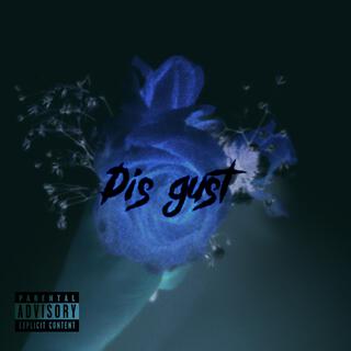 DisgusT ft. Tag & Flost lyrics | Boomplay Music