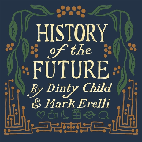 History of the Future ft. Mark Erelli | Boomplay Music