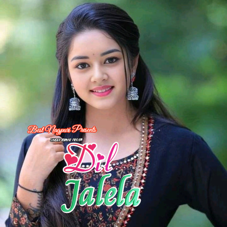 Dil Jalela | Boomplay Music