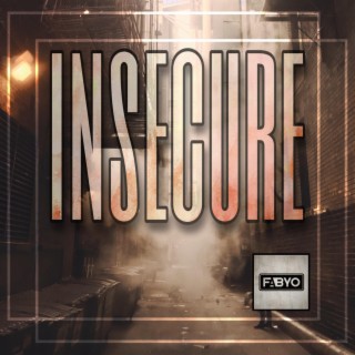 Insecure