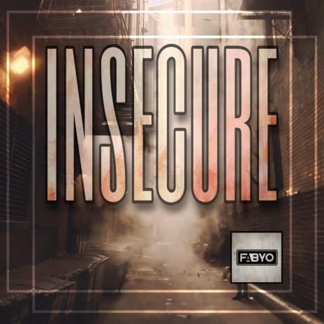 Insecure | Boomplay Music