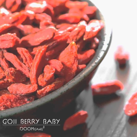 Goji Berry Baby | Boomplay Music