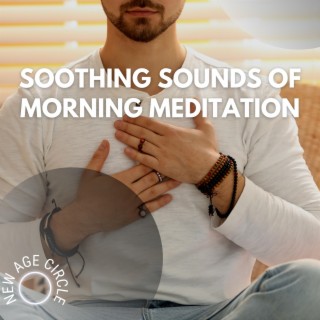 Soothing Sounds of Morning Meditation