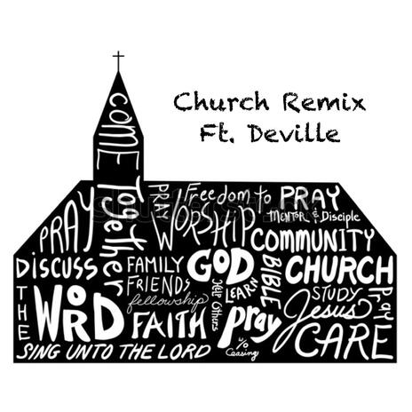 Church Remix Ft. Deville | Boomplay Music