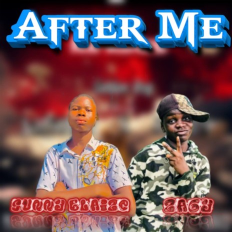 After Me ft. Zàgy | Boomplay Music