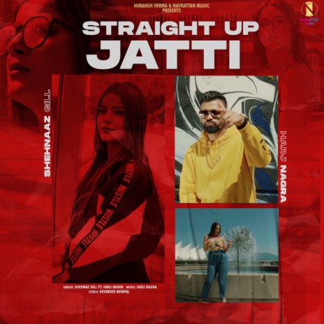 Straight Up Jatti ft. Harj Nagra | Boomplay Music